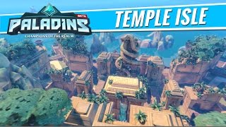 Paladins  Map Reveal  Temple Isle [upl. by Ayerf]