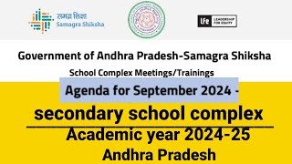 SECONDARY SCHOOL COMPLEX MEETINGSEPTEMBER 2024AGENDADETAILED INFORMATION తెలుగులో [upl. by Loralie156]