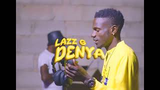 LAZZ G DENYA Official 4k music video [upl. by Isabella]