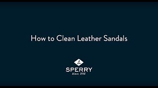 How to Clean Your Sperry Leather Sandals [upl. by Ollecram]