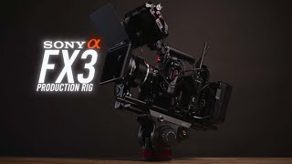 FX3 RIG  The Perfect Rig for Production [upl. by Brandea]