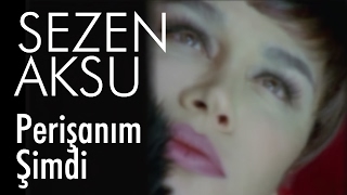 Sezen Aksu  Perişanım Şimdi Official Video [upl. by Anaehr255]