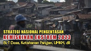 Vol 2  Strategi Pengentasan Kemiskinan Ekstrem 2023 ada BLT Desa Ketahanan Pangan UMKM amp BUMDesa [upl. by Amron]