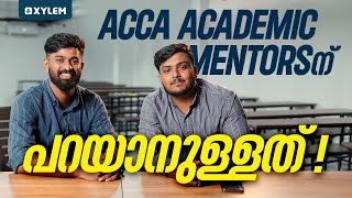 ACCA Academic Mentorsന് പറയാനുള്ളത്  Xylem ACCA [upl. by Rosalee]