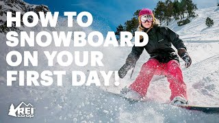 How to Snowboard  the basics of riding for your first day  REI [upl. by Adnilam372]