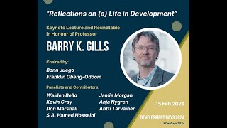 Keynote Lecture and Roundtable in Honour of Barry K Gills Development Days 2024 [upl. by Natal]