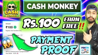 Cash Monkey App Real Or Fake  Cash Monkey App Payment Proof  Cash Monkey App Unlimited Trick ✅ [upl. by Laet]