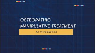 Osteopathic Manipulative Treatment An Introduction [upl. by Nitreb]