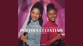 Portões Celestiais Ao Vivo [upl. by Micki25]