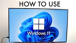 How To Use Windows 11 Complete Beginners Guide [upl. by Ronn]