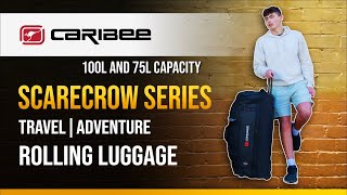 Caribee Scarecrow Series 75L and 100L Wheel Travel Bags  Product Tour [upl. by Enomaj761]