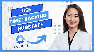 How To Use Hubstaff Time Tracking  Hubstaff Tutorial Full Guide [upl. by Kcirrad981]