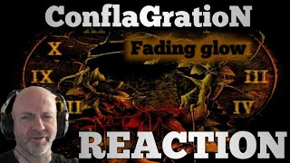 ConflaGratioN  Fading glow REACTION [upl. by Nnayt975]