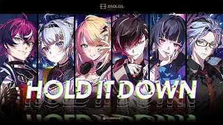 XSOLEIL  HOLD IT DOWN Official Music Video  NIJISANJI EN [upl. by Eatnohs]