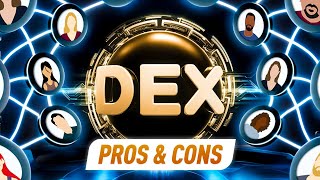 DEX Pros amp Cons Privacy Control amp Risks of Decentralized Exchanges [upl. by Dickinson]