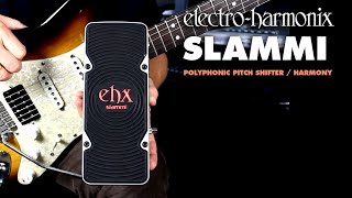 ElectroHarmonix Slammi Polyphonic Pitch Shifter  Harmony Pedal Demo by Bill Ruppert [upl. by Manvell]