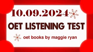 OET LISTENING TEST 10092024 maggie ryan oet oetexam oetnursing oetlisteningtest [upl. by Yenittirb]