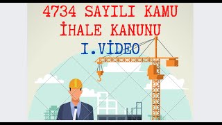 4734 SAYILI KAMU İHALE KANUNU 1 VİDEO 13 [upl. by Ahsial830]