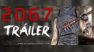 2067 Trailer [upl. by Terence]