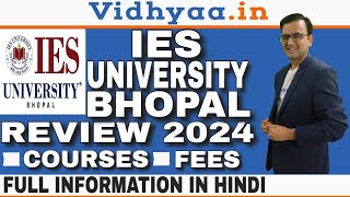 IES UNIVERSITY BHOPAL  COLLEGE REVIEW 2024  ADMISSION  CAMPUS  FEES  COURSE  PLACEMENTS [upl. by Kilby]