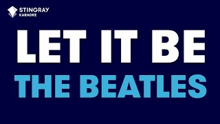 The Beatles  Let It Be Karaoke with Lyrics [upl. by Ebocaj]