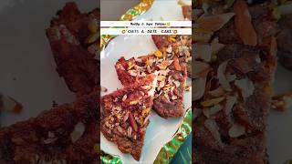 Super Healthy amp Delicious Oats And Dates Cake  shorts dates [upl. by Elahcar]