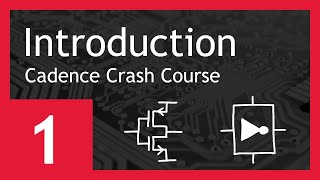 Introduction  Cadence Crash Course 1 [upl. by Lukin]