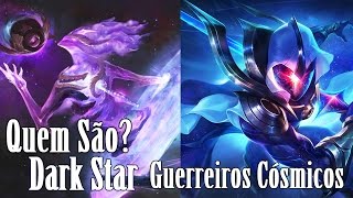 Estrela Negra e os Guerreiros Cósmicos League of Legends [upl. by Fotina]