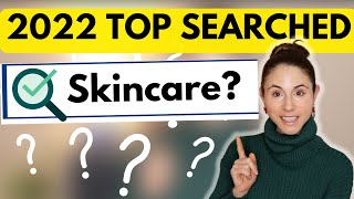 2022 TOP TRENDING SKINCARE SEARCHES  Dermatologist reacts [upl. by Asiulairam924]