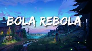 Tropkillaz J Balvin Anitta  Bola Rebola LetraLyrics [upl. by Ynamrej]