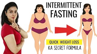 Quick Weight Loss With Intermittent Fasting For Beginners Ka REAL Formula Which No One Tells [upl. by Ailel]