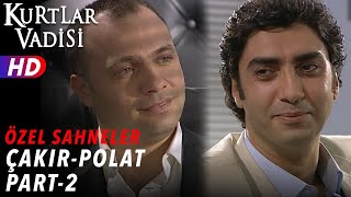 Süleyman Çakır ve Polat Alemdar Sahneleri Part 2  Kurtlar Vadisi  Özel Sahneler [upl. by Siravrat]