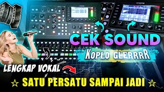 CEK SOUND DANGDUT KOPL0 GLERR LENGKAP VOKAL SATU SATU SAMPAI JADI  DI KIRA TETANGGA ADA HAJATAN [upl. by Ladnar]