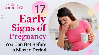 Top 17 Early Pregnancy Symptoms Before a Missed Period  Very Early Pregnancy Symptoms [upl. by Drugge]