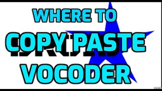 Droid Star  Vocoder  Where do I Copy and Paste  answered [upl. by Rehtse]