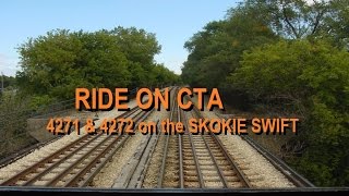 Ride on CTA 4271 amp 4272 on the Skokie Swift [upl. by Sarena227]