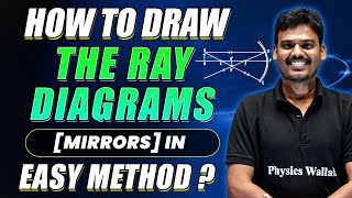 How to Draw the Ray Diagrams Mirrors in Easy Method Class 10th [upl. by Eytak]