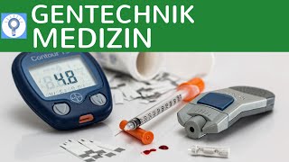 Gentechnik in der Medizin  Beispiel AbiturAufgabe Herstellung von HumanInsulin einfach erklärt [upl. by Cattima171]