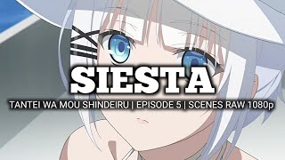 SIESTA SCENES  Tantei wa mou Shindeiru  Episode 5  Scenes RAW 1080p [upl. by Elacim]