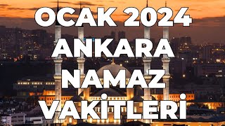 ANKARA Namaz Vakitleri  OCAK 2024 ankara ankaranamazvakitleri [upl. by Micaela]