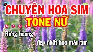 Karaoke Chuyện Hoa Sim Tone Nữ  Gm  Nhạc Sống Mới  Karaoke Xóm Lộ [upl. by Fondea]