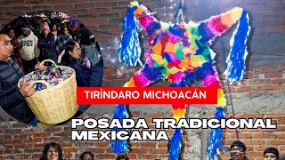 POSADA TRADICIONAL MEXICANA de Pueblo PURÉPECHA en TIRÍNDARO MICHOACÁN [upl. by Etak]