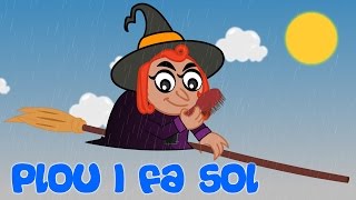 Plou i fa sol  Cançons Infantils en Català  Cancion Para Niños [upl. by Petulia151]