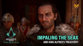 Impaling the Seax and King Alfreds Treachery Assassins Creed Valhalla  Episode 67 [upl. by Erehc272]