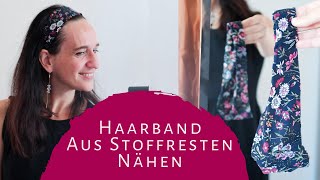 Einfaches Haarband für Anfänger nähen schnelle Stirnband Nähidee für Stoffreste [upl. by Spurgeon]