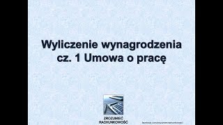 11 Wyliczenie wynagrodzenia cz 1 Umowa o pracę Zrozumieć Rachunkowość [upl. by Seward676]