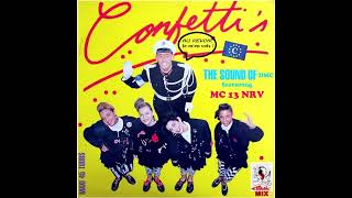 CONFETTI S ft MC 13 NRV the sound of DMC [upl. by Gustin]