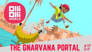 The Gnarvana Portal Showcase  OlliOlli World [upl. by Llewxam]