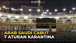 Arab Saudi Cabut 7 Aturan Karantina hingga Syarat PCR per 5 Maret 2022 [upl. by Ytima597]