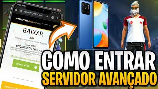 COMO ENTRAR NO SERVIDOR AVANÇADO DO FREE FIRE PELO CELULAR 2023 IPHONE E ANDROID ATUALIZADO GOOGLE [upl. by Dyrraj155]